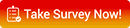 take-survey-now